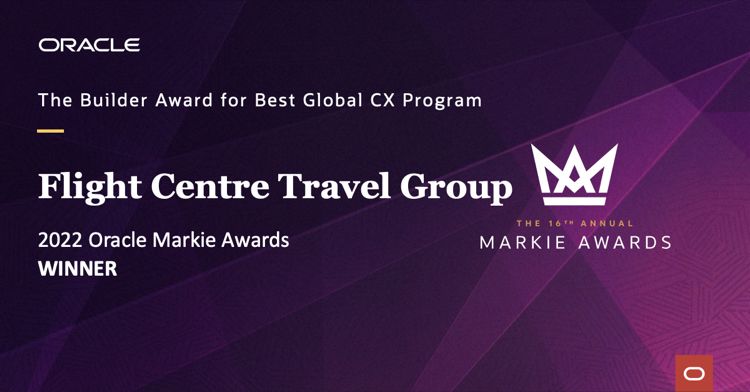 Flight Centre Travel Group 2022 Winner of The Builder Award for Best Global CX Program.